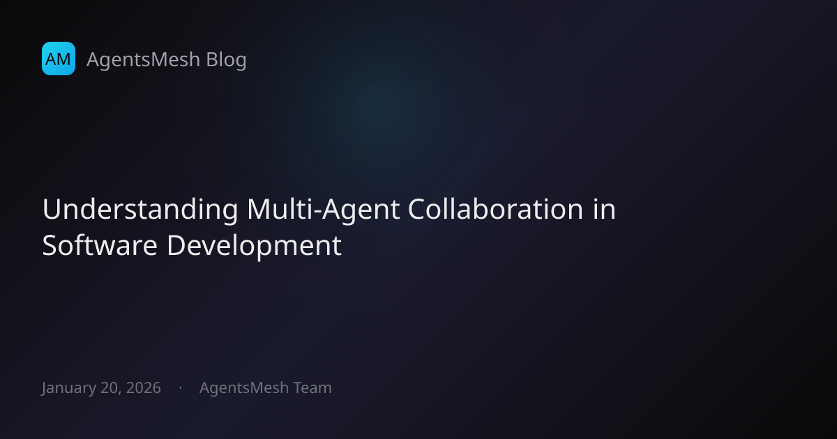 Understanding Multi-Agent Collaboration in Software Development ...